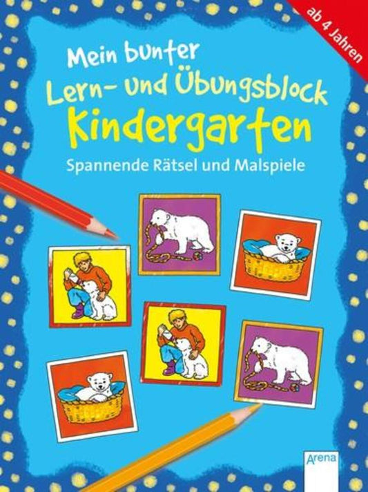 Arena Mein bunter Lern- & Übungsblock KiGa. Spannende