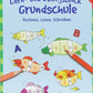 Arena Mein Lern und Übungsblock Grundschule: Rechnen, Lesen, Schreiben