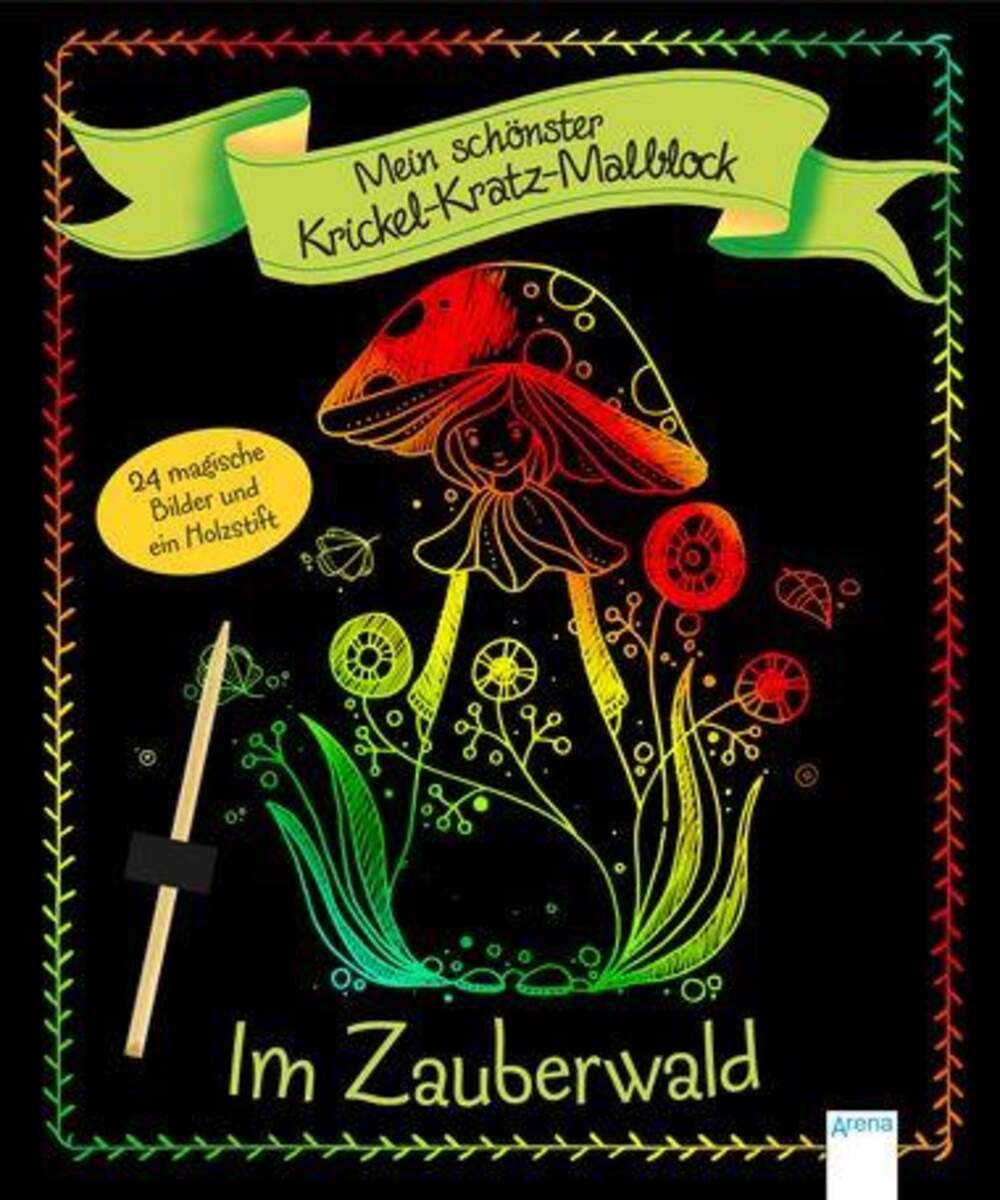 Arena Mein schönster Krickel-Kratz-Malblock. Im Zauberwald