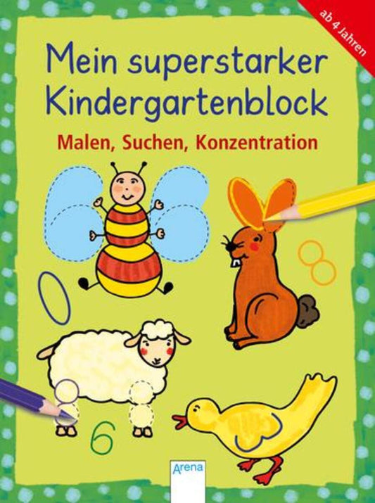 Arena Mein superstarker Kindergartenblock. Malen, Suchen, Konzentration