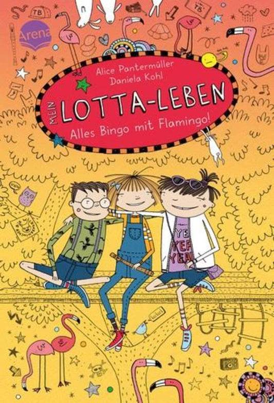 Arena Pantermüller, Mein Lotta-Leben. Alles Bingo mit Flamingo