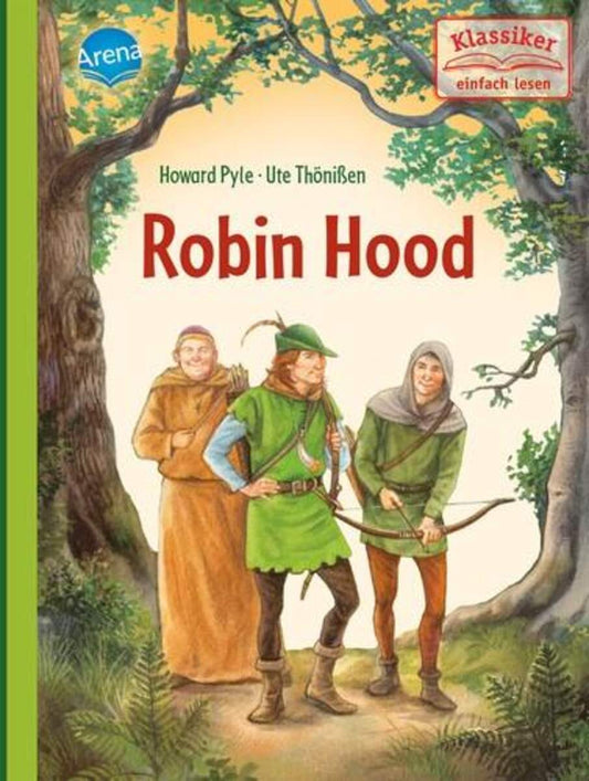 Arena Pyle, Erstleser - Robin Hood