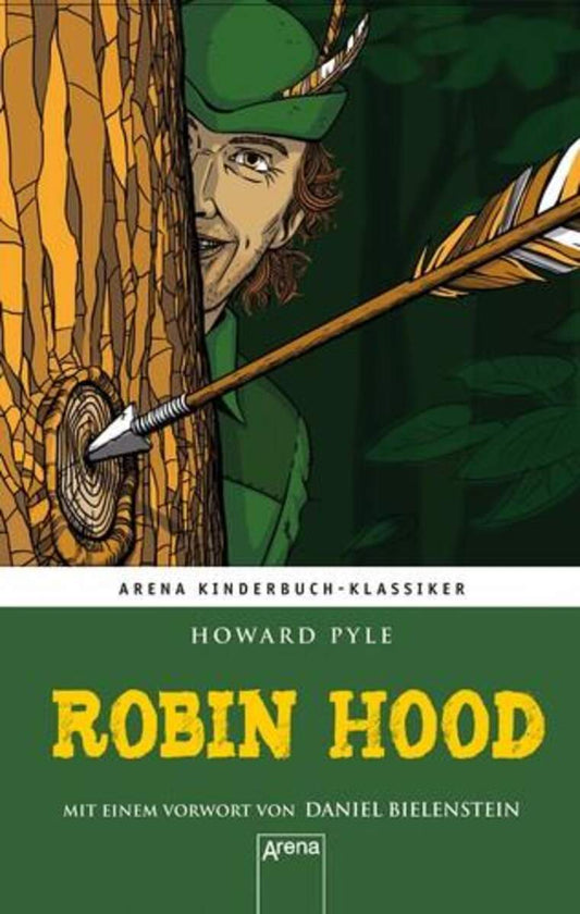 Arena Pyle, Kibuklassiker - Robin Hood