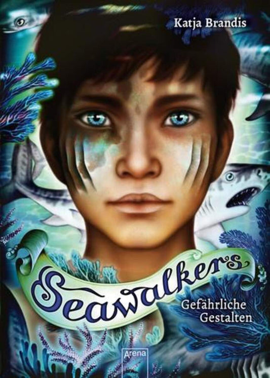 Arena Seawalkers Band 1 - Gefährliche Gestalten