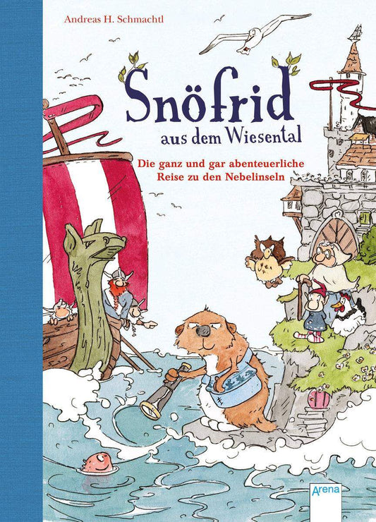 Arena Snöfrid aus dem Wiesental (2). Die ganz und gar abenteuerliche Reise zu den Nebelinseln