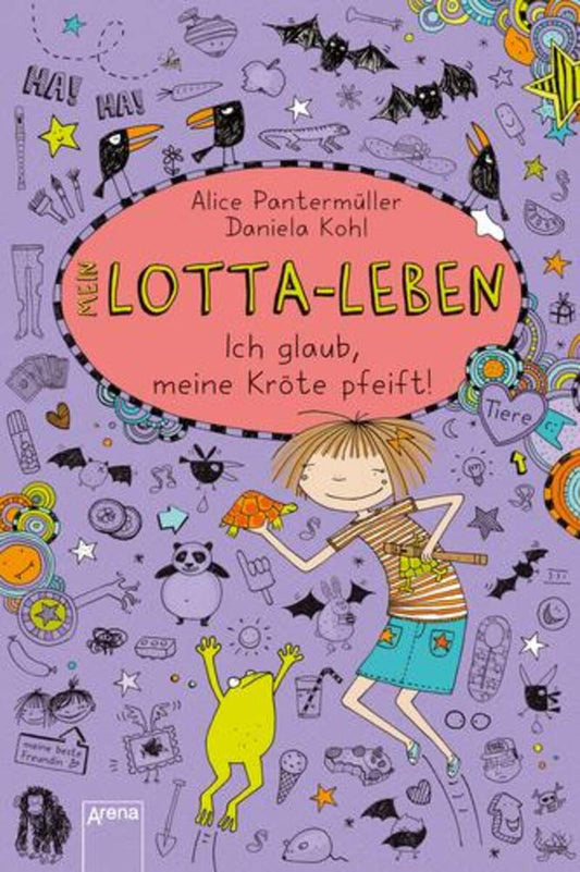 Arena Verlag Mein Lotta-Leben (5). Ich glaub, meine Kröte pfeift