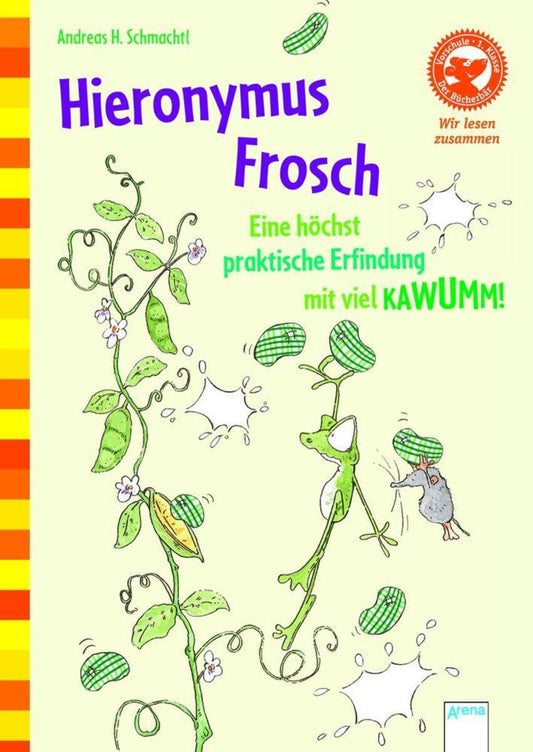 Arena Wir lesen zusammen Hieronymus Frosch Eine höchst praktische Erfindung mit viel KAWUMM!