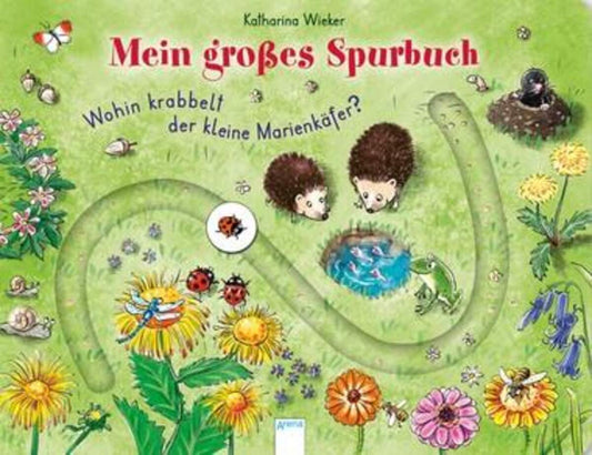 Arena Wohin krabbelt der kleine Marienkäfer? Mein großes Spurbuch