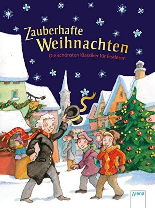 Arena Zauberhafte Weihnachten. Die schönsten Klassiker für Erstleser