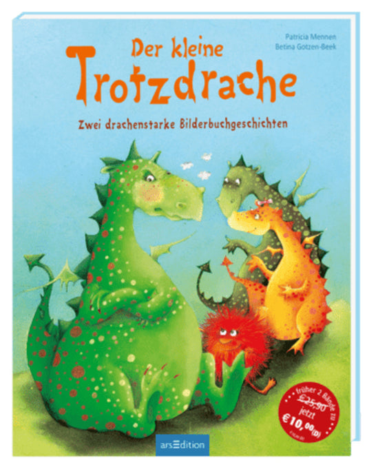 ars Edition Der kleine Trotzdrache - Zwei drachenstarke Bilderbuchgeschichten