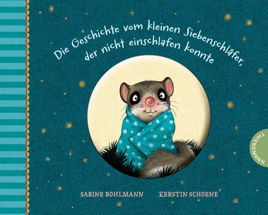 ars Edition Die Geschichte vom kleinen Siebenschläfer, der nicht einschlafen konnte