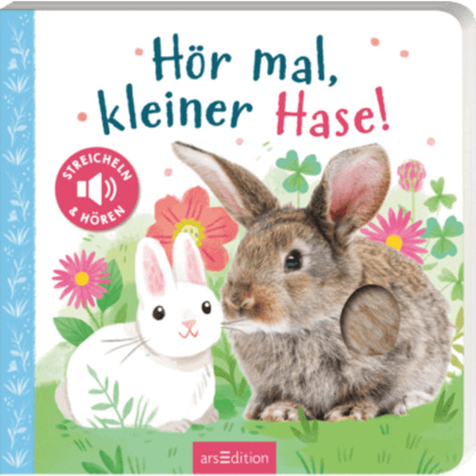 ars Edition Hör mal, kleiner Hase!