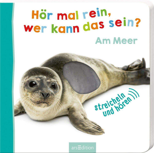 ars Edition Hör mal rein wer, kann das sein? Am Meer