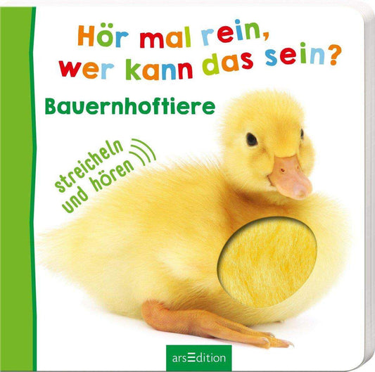 ars Edition Hör mal rein, wer kann das sein? Bauernhoftiere