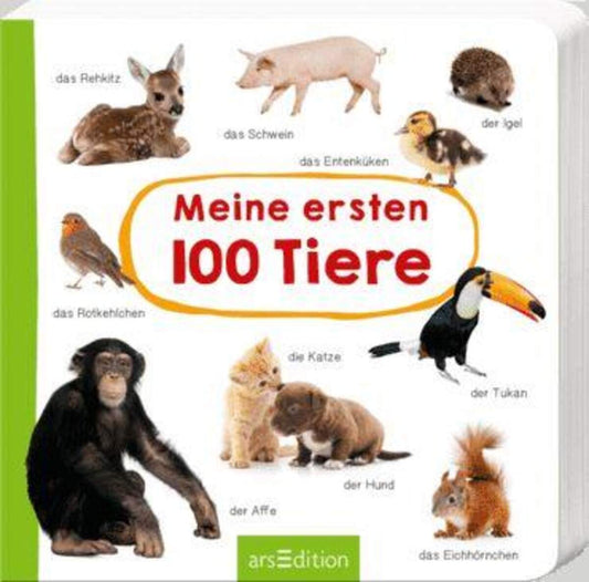 ars Edition Meine ersten 100 Tiere