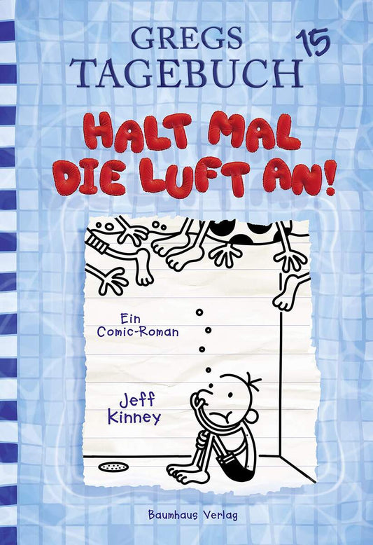 Baumhaus Verlag Gregs Tagebuch 15 - Halt mal die Luft an!