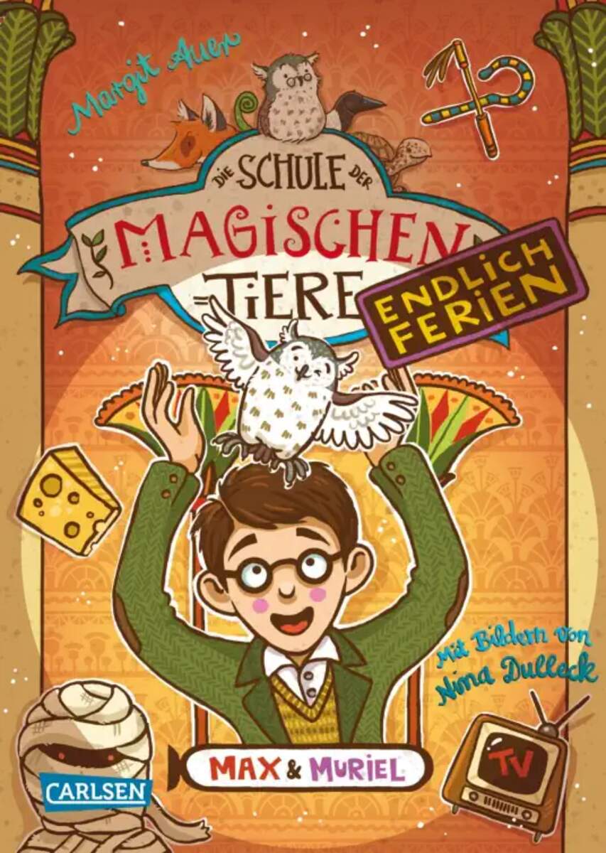 Carlsen Die Schule der magischen Tiere, Band 7 - Endlich Ferien: Max und Muriel