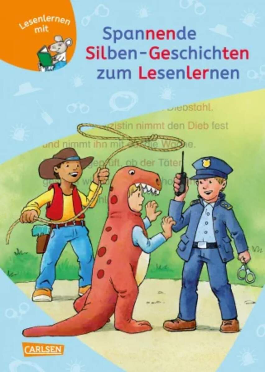 Carlsen Lesemaus Band 47 - Spannende Silben-Geschichten zum Lesenlernen