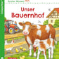 Carlsen Unkaputtbar: Erstes Wissen: Unser Bauernhof