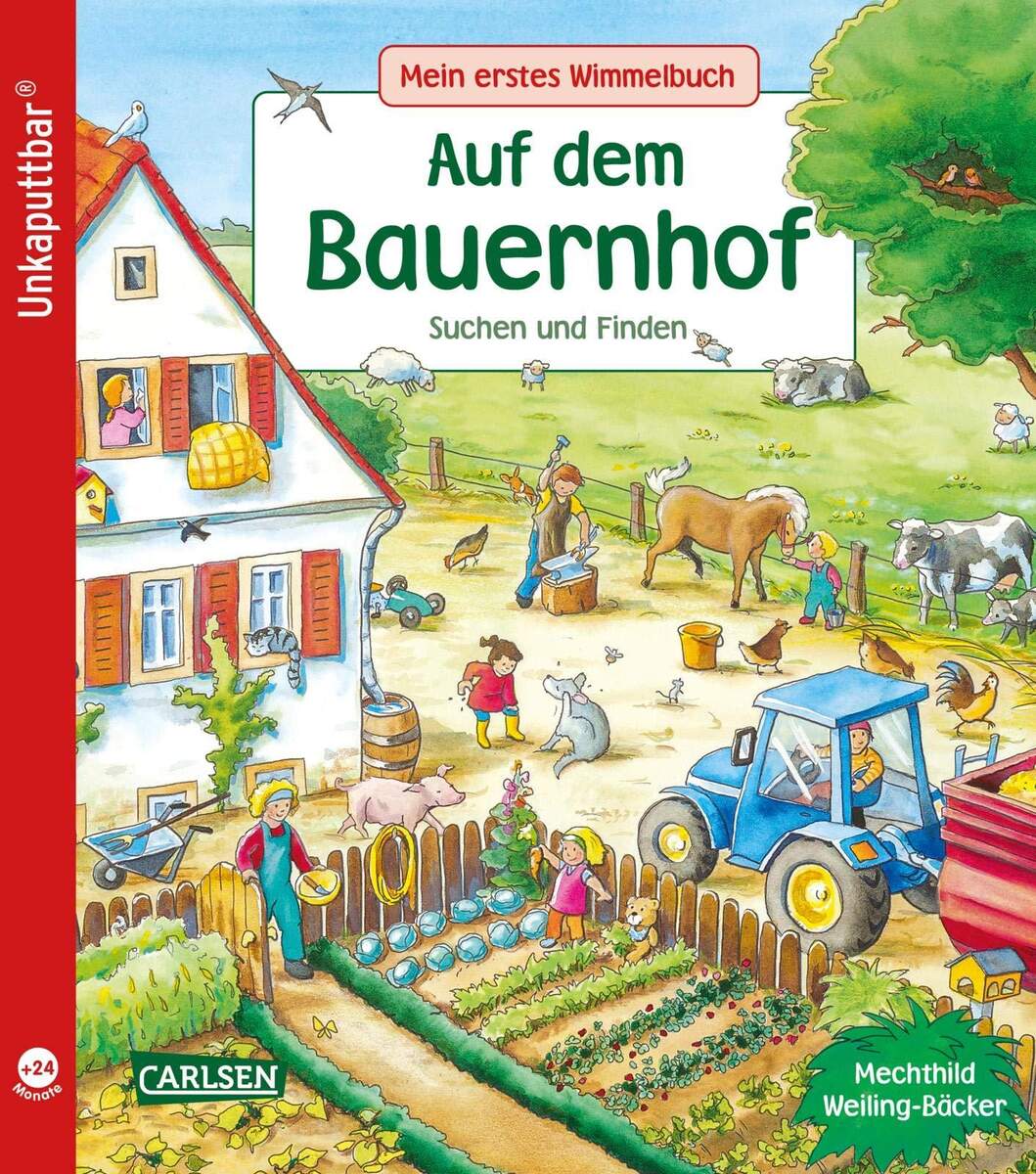 Carlsen Unkaputtbar: Mein erstes Wimmelbuch: Auf dem Bauernhof