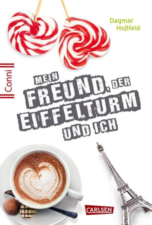 Carlsen Verlag Conni 15  - Mein Freund der Eiffelturm und ich