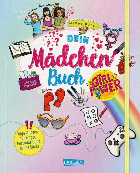 Carlsen Verlag Dein Mädchenbuch: Girlpower von Nikki Busch, Christiane Hahn