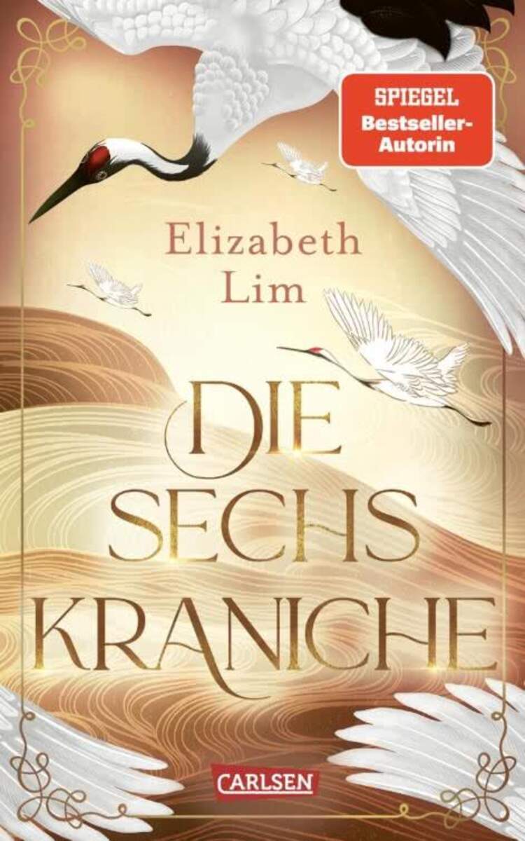 Carlsen Verlag Die sechs Kraniche (Die sechs Kraniche 1)