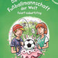 Carlsen Verlag Die tollste Fußballmannschaft feiert