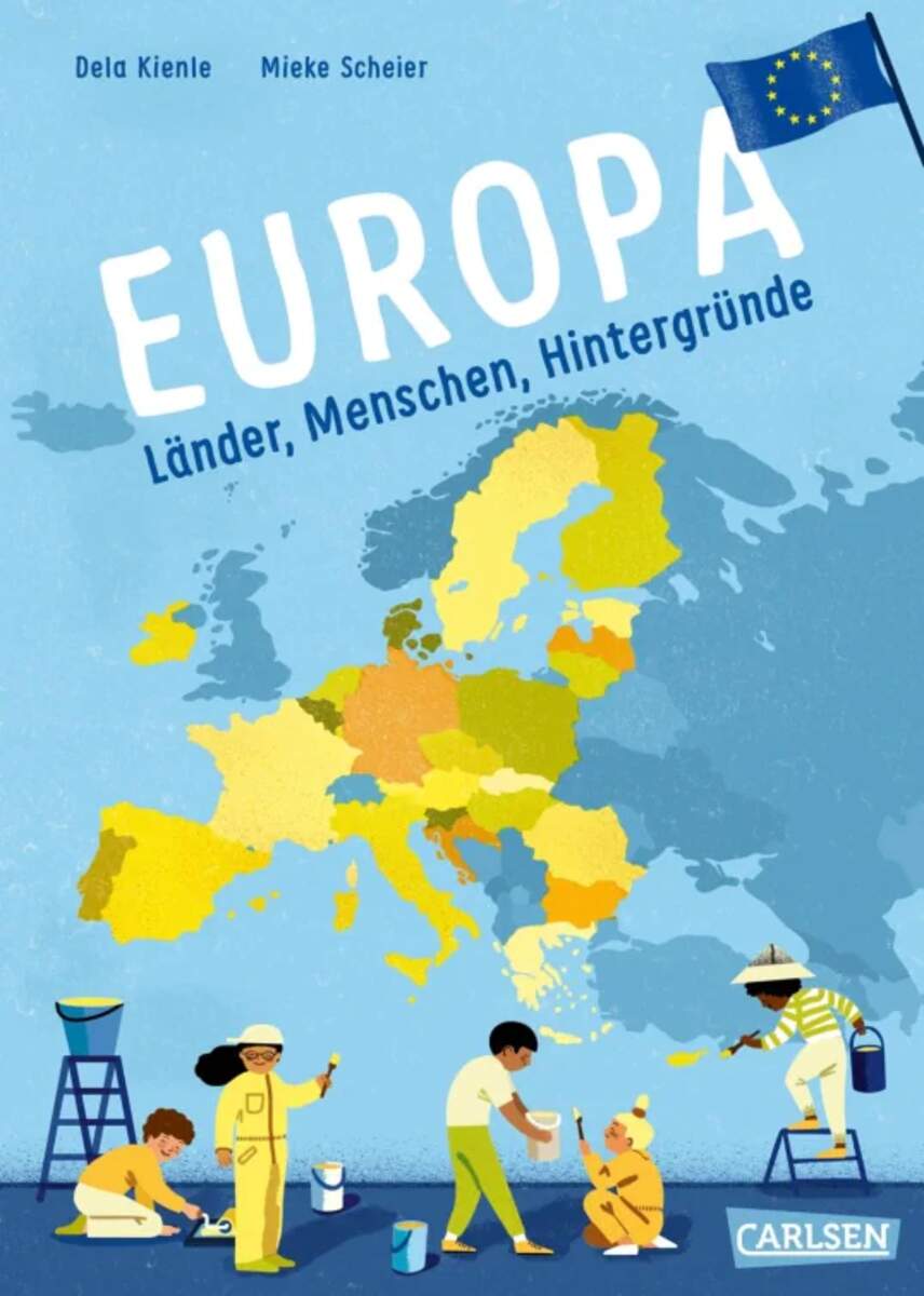 Carlsen Verlag Europa von Dela Kienle, Mieke Scheier