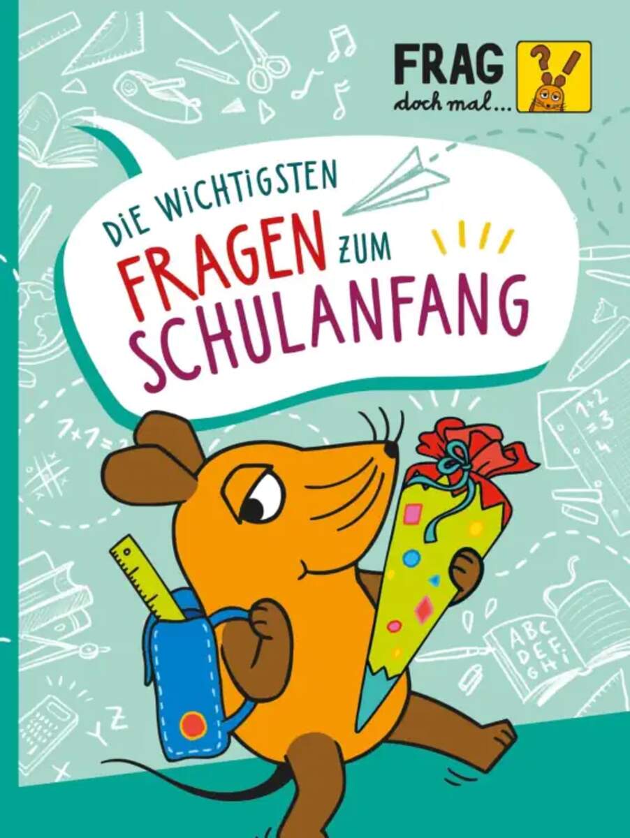 Carlsen Verlag Frag doch mal ... die Maus: Die wichtigsten Fragen zum Schulanfang