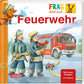 Carlsen Verlag Frag doch mal ... die Maus: Feuerwehr von Petra Klose, Patrick Fix