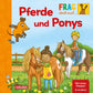 Carlsen Verlag Frag doch mal ... die Maus: Pferde und Ponys