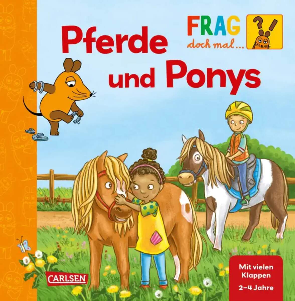 Carlsen Verlag Frag doch mal ... die Maus: Pferde und Ponys