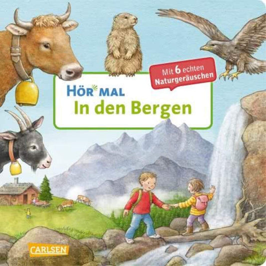 Carlsen Verlag Hör mal - In den Bergen, Soundbuch