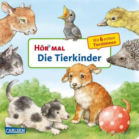 Carlsen Verlag Hör mal - Die Tierkinder, Soundbuch