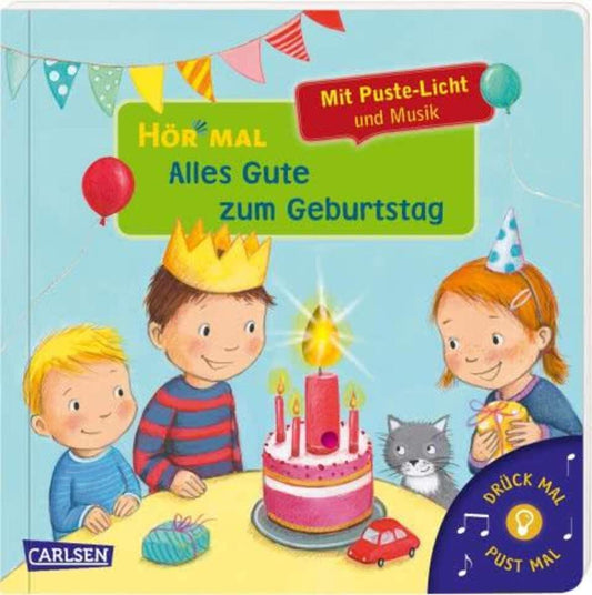 Carlsen Verlag Hör mal (Soundbuch): Mach mit - Pust aus: Alles Gute zum Geburtstag