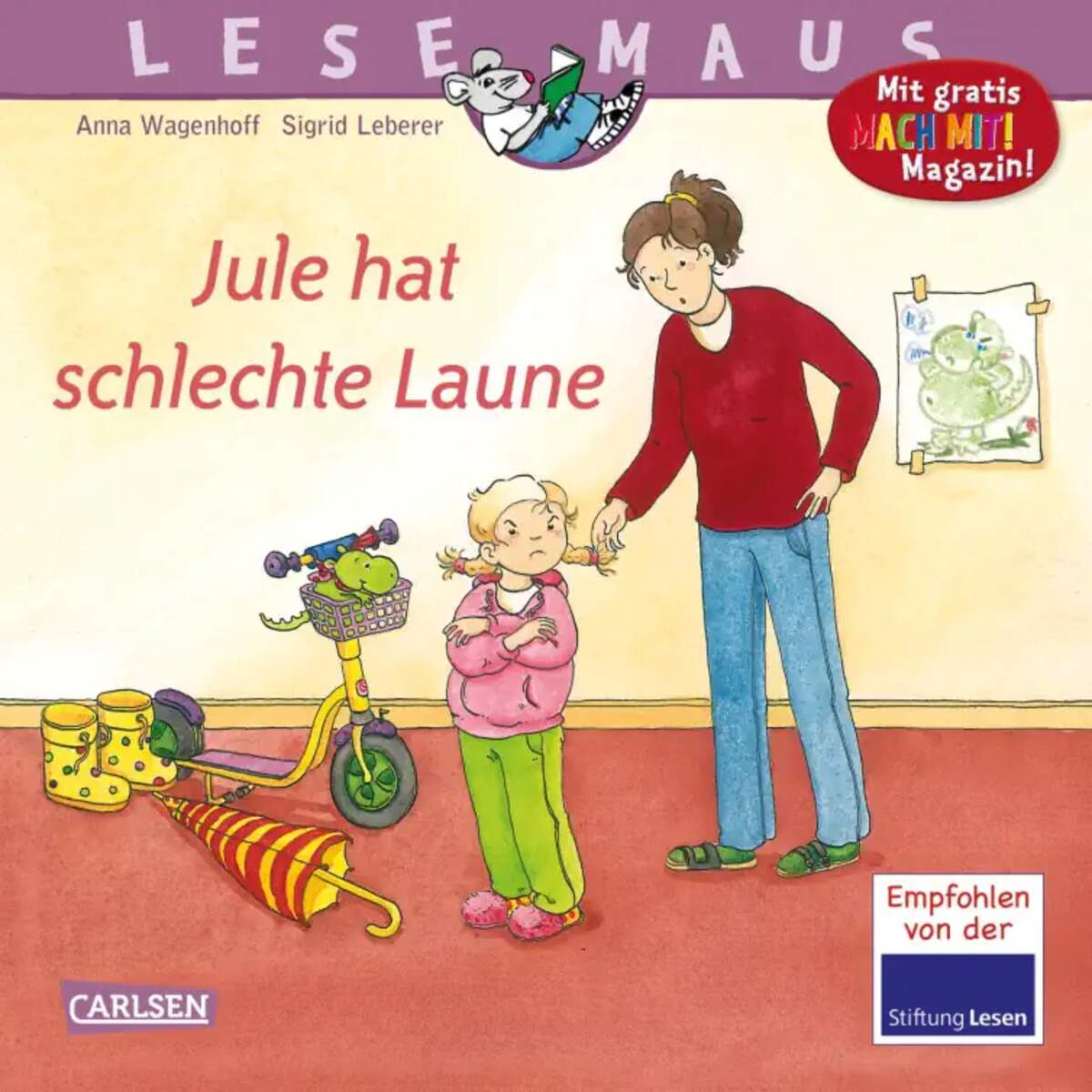 Carlsen Verlag LESEMAUS 110: Jule hat schlechte Laune von Anna Wagenhoff, Sigrid Leberer
