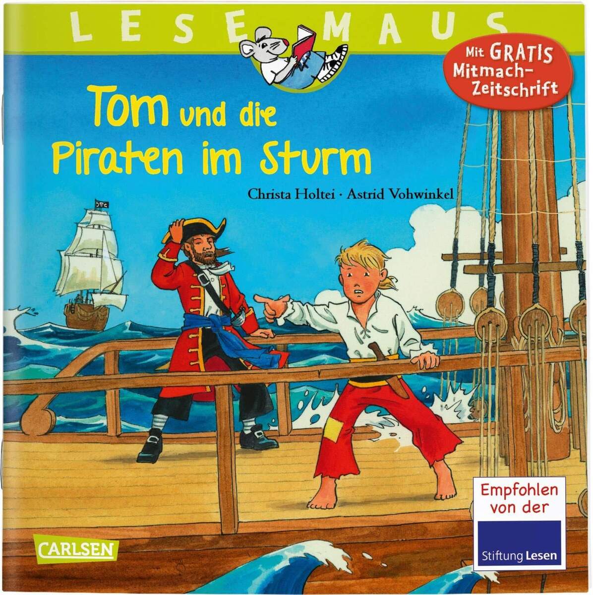 Carlsen Verlag Lesemaus 98 - Tom und die Piraten im Sturm