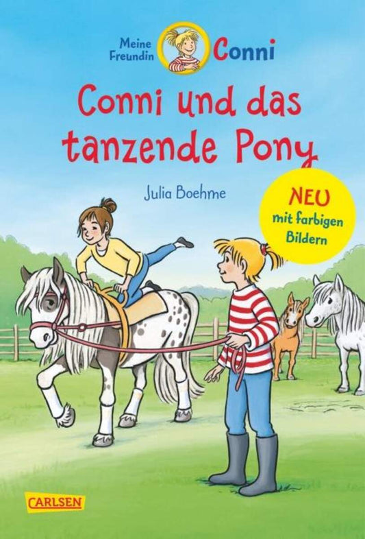 Carlsen Verlag Meine Freundin Conni 15 - Conni und das tanzende Pony