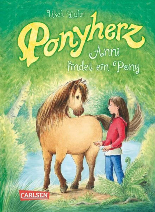 Carlsen Verlag Ponyherz 1: Anni findet ein Pony