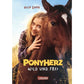 Carlsen Verlag Ponyherz 1: Wild und frei. Das Buch zum Film