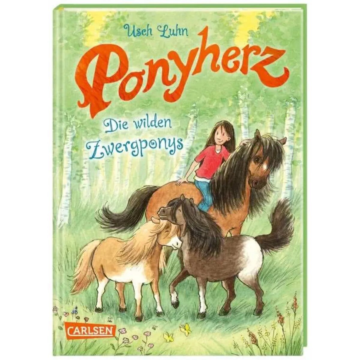 Carlsen Verlag Ponyherz 21: Die wilden Zwergponys
