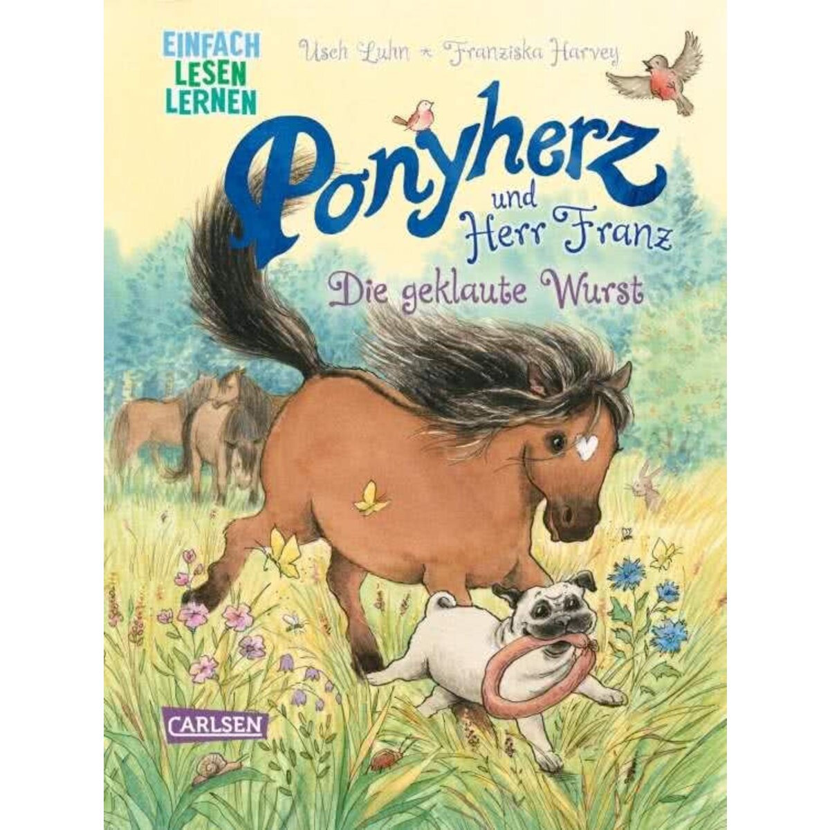 Carlsen Verlag Ponyherz und Herr Franz: Ponyherz und Herr Franz: Die geklaute Wurst