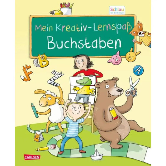 Carlsen Verlag Schlau für die Schule: Mein Kreativ-Lernspaß: Buchstaben