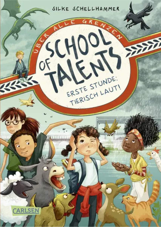 Carlsen Verlag School of Talents 1: Erste Stunde: Tierisch laut!