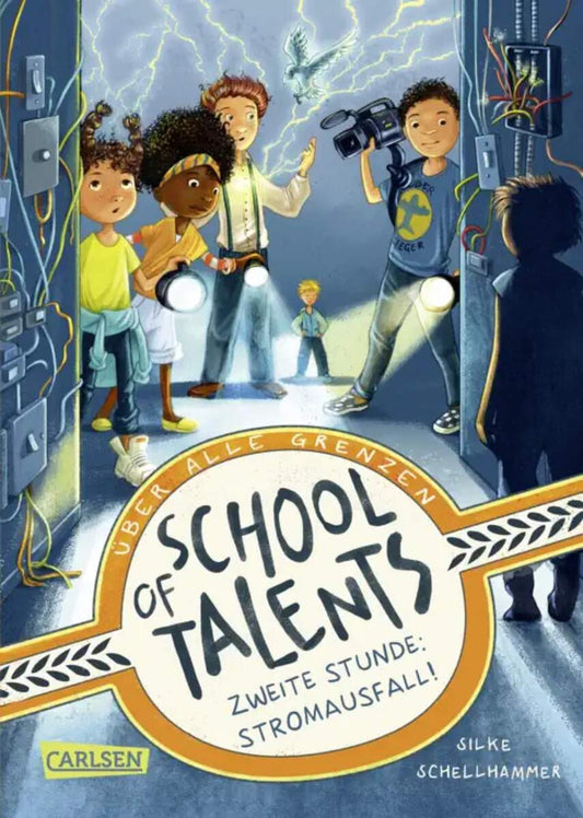Carlsen Verlag School of Talents 2: Zweite Stunde: Stromausfall!