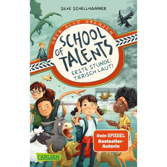 Carlsen Verlag School of Talents 1: Erste Stunde: Tierisch laut!