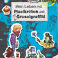 Carlsen Verlag School of the dead 5 - Mein Leben mit Pixelkröten und Gruselgrafitti