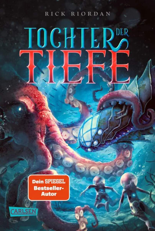 Carlsen Verlag Tochter der Tiefe von Rick Riordan