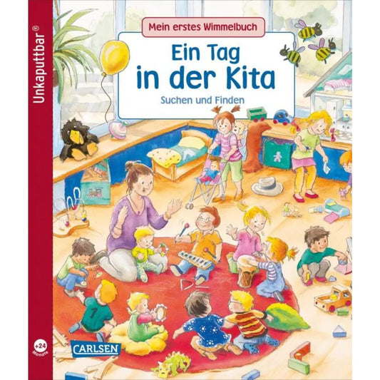 Carlsen Verlag Unkaputtbar: Mein erstes Wimmelbuch: Ein Tag in der Kita